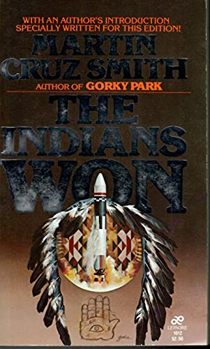 Beispielbild fr The Indians Won zum Verkauf von Books of the Smoky Mountains