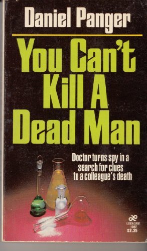 Imagen de archivo de You Can't Kill a Dead Man a la venta por Wonder Book