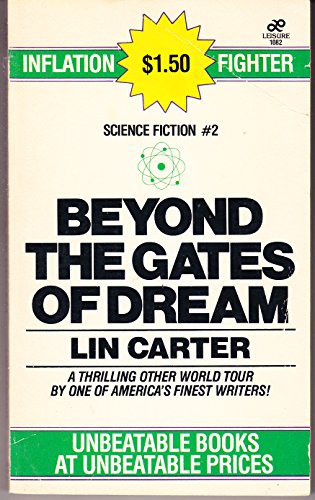 Imagen de archivo de Beyond the Gates of Dream a la venta por Stuart W. Wells III