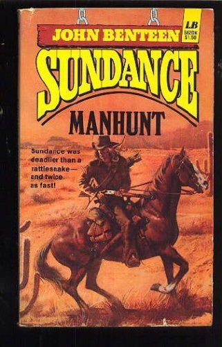 Manhunt (Sundance Series) (9780843911336) by Benteen, John
