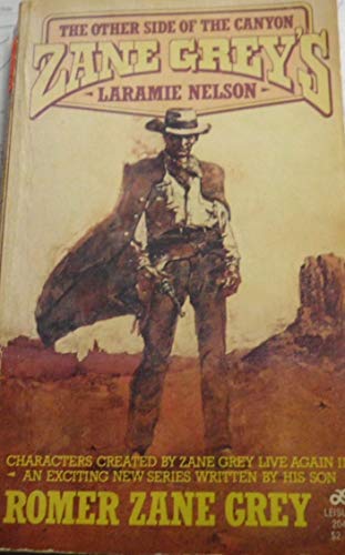 Imagen de archivo de Zane Grey's Laramie Nelson: Other Side of the Canyon a la venta por ThriftBooks-Dallas
