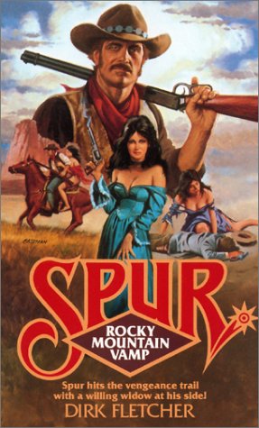 9780843920543: Rocky Mountain Vamp (Spur No. 4)