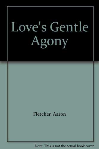 9780843920840: Love's Gentle Agony