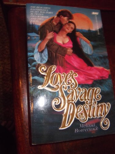 Love's Savage Destiny (An Indian Romance)