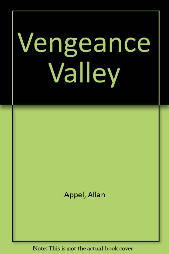 Stock image for Vengeance Valley for sale by ThriftBooks-Atlanta