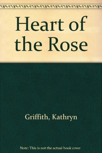 Stock image for Heart of the Rose for sale by R Bookmark