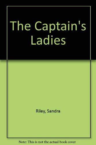 Stock image for The Captain's Ladies for sale by ThriftBooks-Dallas