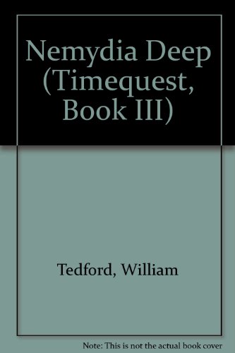 Beispielbild fr Nemydia Deep (Timequest, Book III) zum Verkauf von Ravin Books