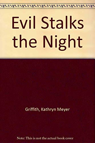 Stock image for Evil Stalks the Night for sale by ThriftBooks-Dallas