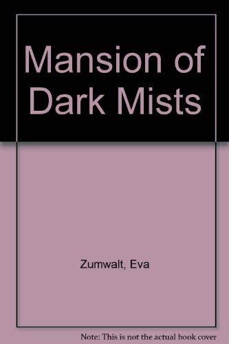 Stock image for Mansion of Dark Mists for sale by ThriftBooks-Dallas