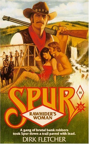 9780843923650: Rawhider's Woman (Spur)