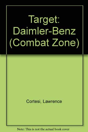 9780843923827: Target: Daimler-Benz (Combat Zone)