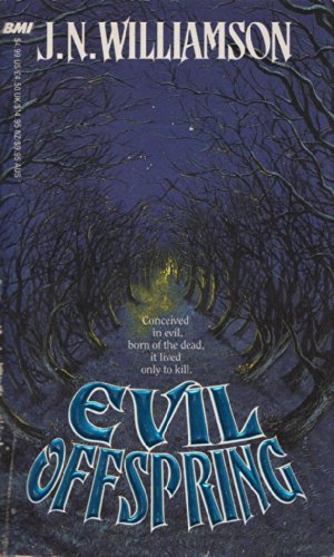 Evil Offspring (EXCELLENT, UNREAD, PAPERBACK)--FIRST ED. FIRST PRINTING