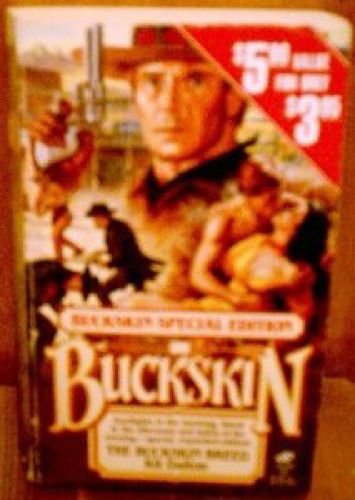 Buckskin Breed (Buckskin Special Edition) (9780843925876) by Dalton, Kit