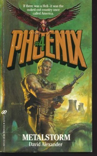 Stock image for Phoenix #04: Metalstorm for sale by ThriftBooks-Atlanta