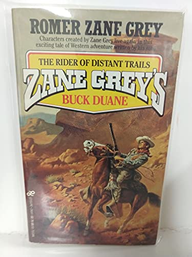 9780843926842: Zane Grey's Buck Duane: Rider of Distant Trails