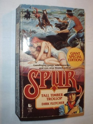 Stock image for Tall Timber Trollop (Spur Giant Special Edition) for sale by Jenson Books Inc