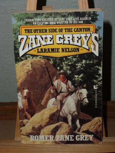 Imagen de archivo de Zane Grey's Laramie Nelson: The Other Side of the Canyon a la venta por R Bookmark