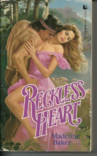 Reckless Heart (9780843929157) by Baker, Madeline