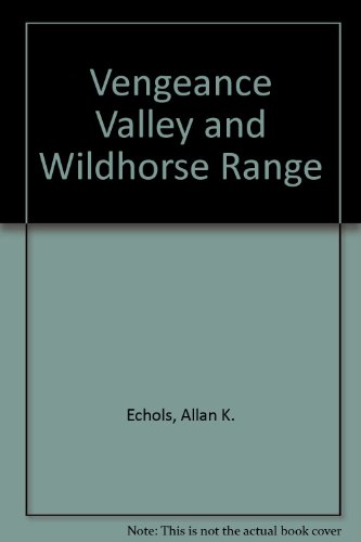 9780843929287: Vengeance Valley and Wildhorse Range