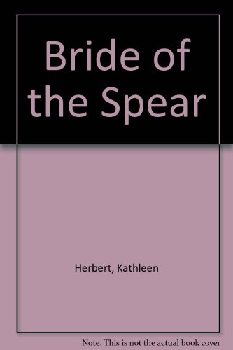 9780843929614: Bride of the Spear