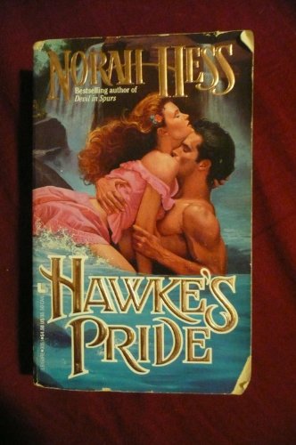 Hawke's Pride (9780843930511) by Hess, Norah