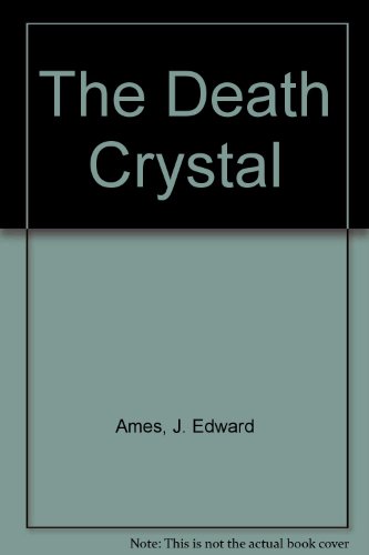 Imagen de archivo de The Death Crystal a la venta por Half Price Books Inc.