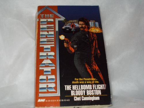 The Hellbomb Flight/Bloody Boston (Double Penetrator) (9780843930559) by Cunningham, Chet