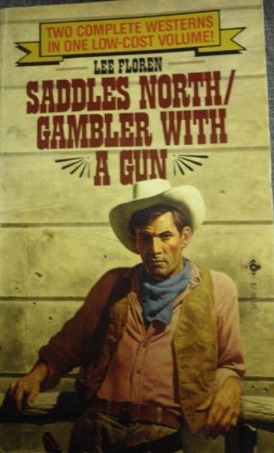 9780843930696: Saddles North / Gambler with a Gun