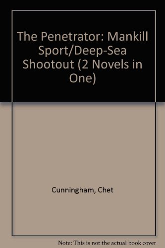 9780843930948: The Penetrator: Mankill Sport/Deep-Sea Shootout