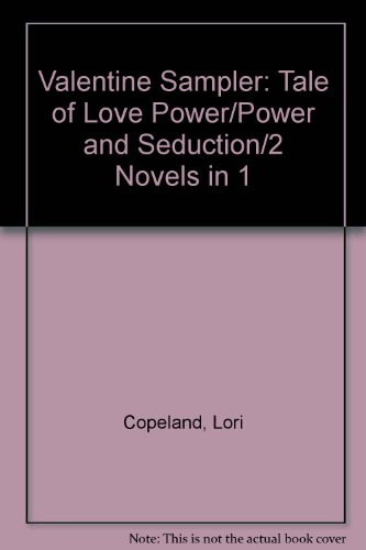 9780843932300: Valentine Sampler : Tale of Love / Power and Seduction (2 Novels in 1)