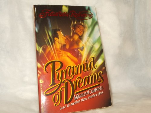 Pyramid of Dreams (9780843932461) by Marilyn Campbell