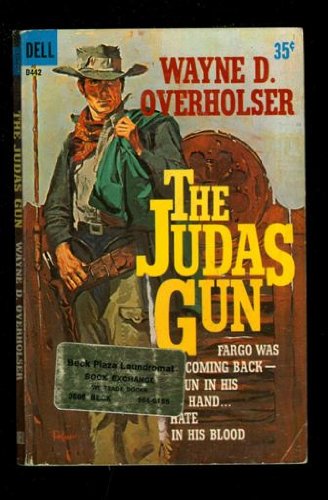 The Judas Gun (9780843932515) by Overholser, Wayne D.