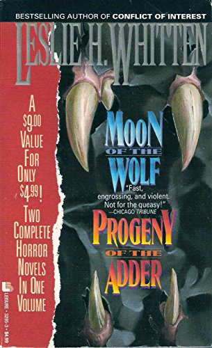 

Moon of the Wolf/Progeny of the Adder/2 Books in 1