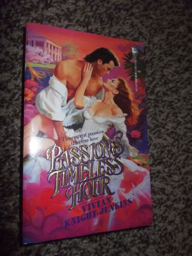 9780843932966: Passion's Timeless Hour