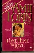 Imagen de archivo de Come Home to Love a la venta por ThriftBooks-Dallas