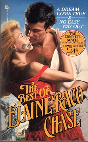 9780843933574: The Best of Elaine Raco Chase: A Dream Come True/No Easy Way Out/2 Books in 1
