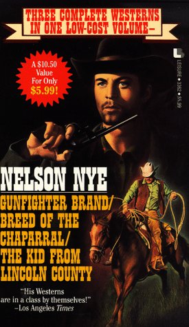 Imagen de archivo de Gunfighter Brand/Breed of the Chaparral/the Kid from Lincoln County/3 Books in 1 a la venta por Ravin Books