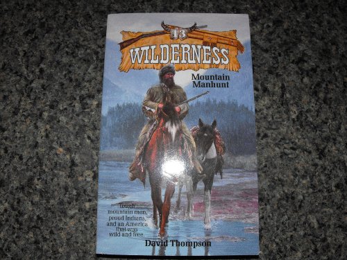 Beispielbild fr Mountain Manhunt (Wilderness) zum Verkauf von WorldofBooks