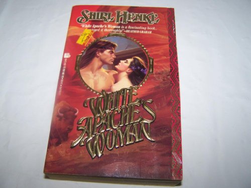 Stock image for White Apache's Woman for sale by Half Price Books Inc.
