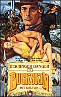 Derringer Danger (Buckskin) (9780843935875) by Dalton, Kit