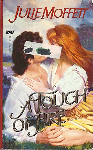 A Touch of Fire (9780843936339) by Moffett, Julie