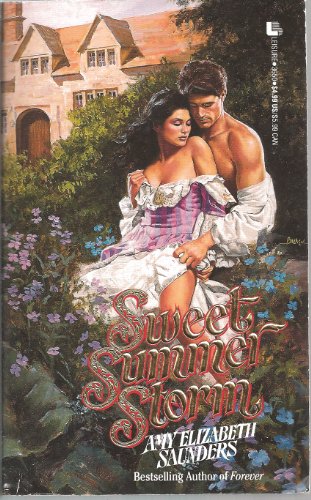 Sweet Summer Storm (9780843936506) by Saunders, Amy Elizabeth