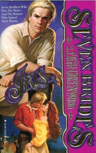 Stock image for Iris (Seven Brides) for sale by Once Upon A Time Books