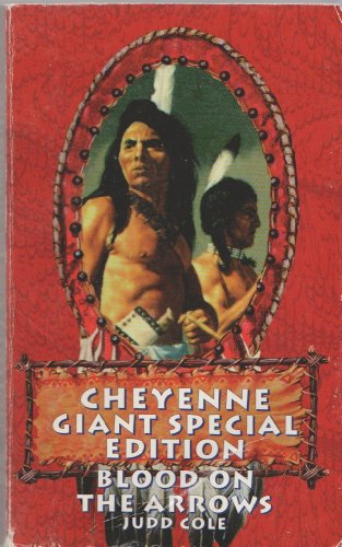 9780843938395: Blood on the Arrows (Cheyenne Giant Special)