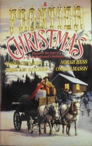 Beispielbild fr A Frontier Christmas zum Verkauf von Jenson Books Inc