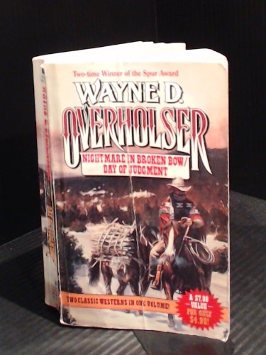 Beispielbild fr Nightmare in Broken Bow: Day of Judgement: 2 in 1 zum Verkauf von Idaho Youth Ranch Books