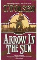Arrow in the Sun (9780843939484) by Olsen, Theodore V.