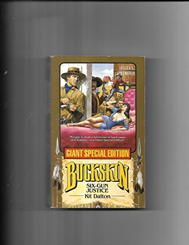 Beispielbild fr Six-Gun Justice (Buckskin) zum Verkauf von HPB-Emerald