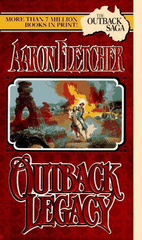 Imagen de archivo de The Outback Legacy (The Outback Saga) (Leisure Romance) a la venta por Gulf Coast Books